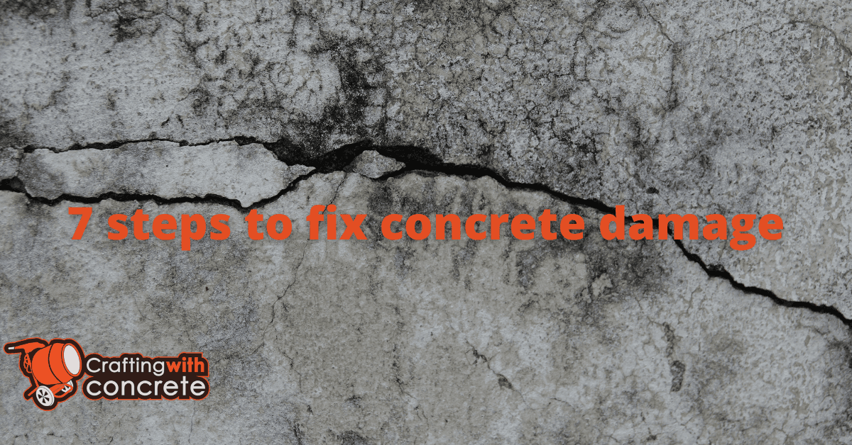 7 steps to fix concrete damage