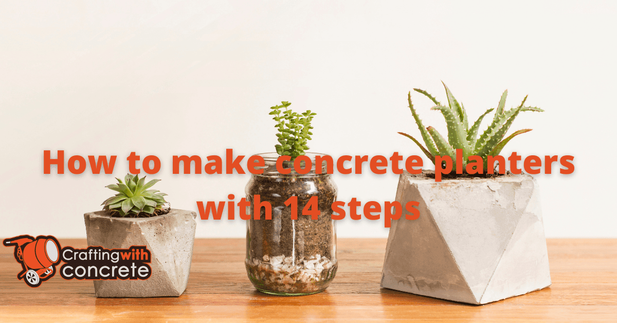 How to Make Concrete Planters in Under 3 Hours: A Step-by-Step Guide ...