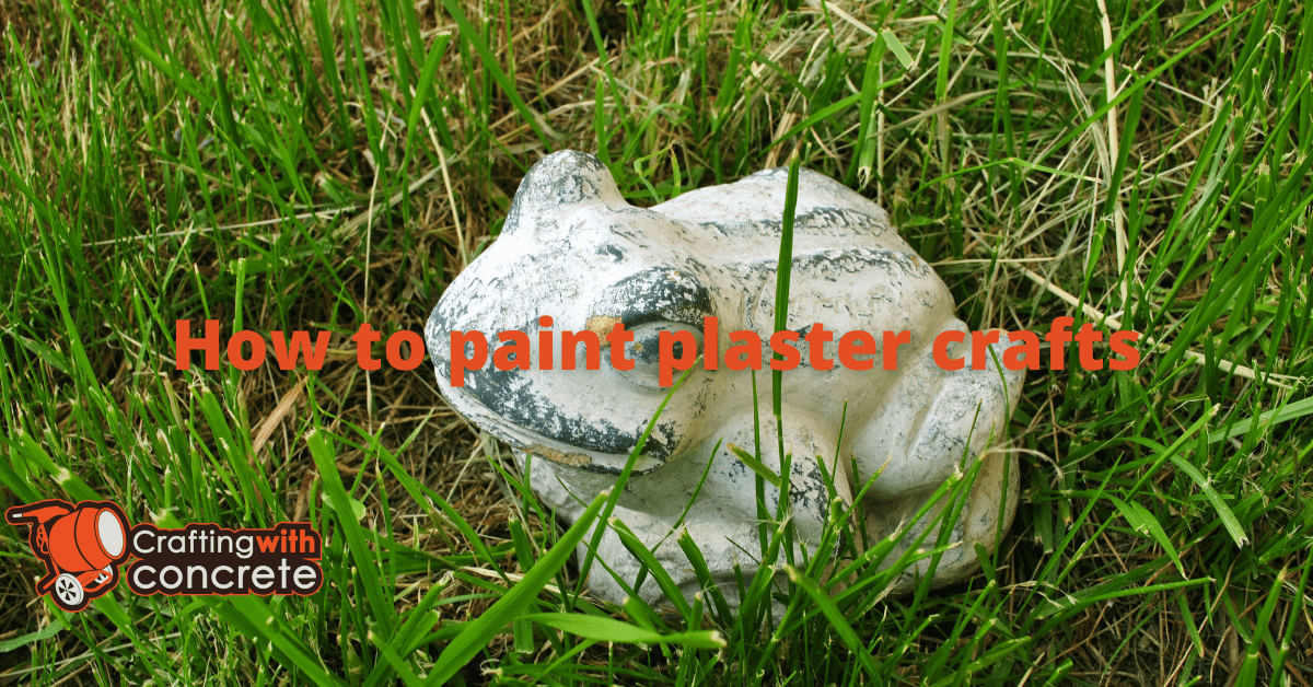 How to paint plaster crafts
