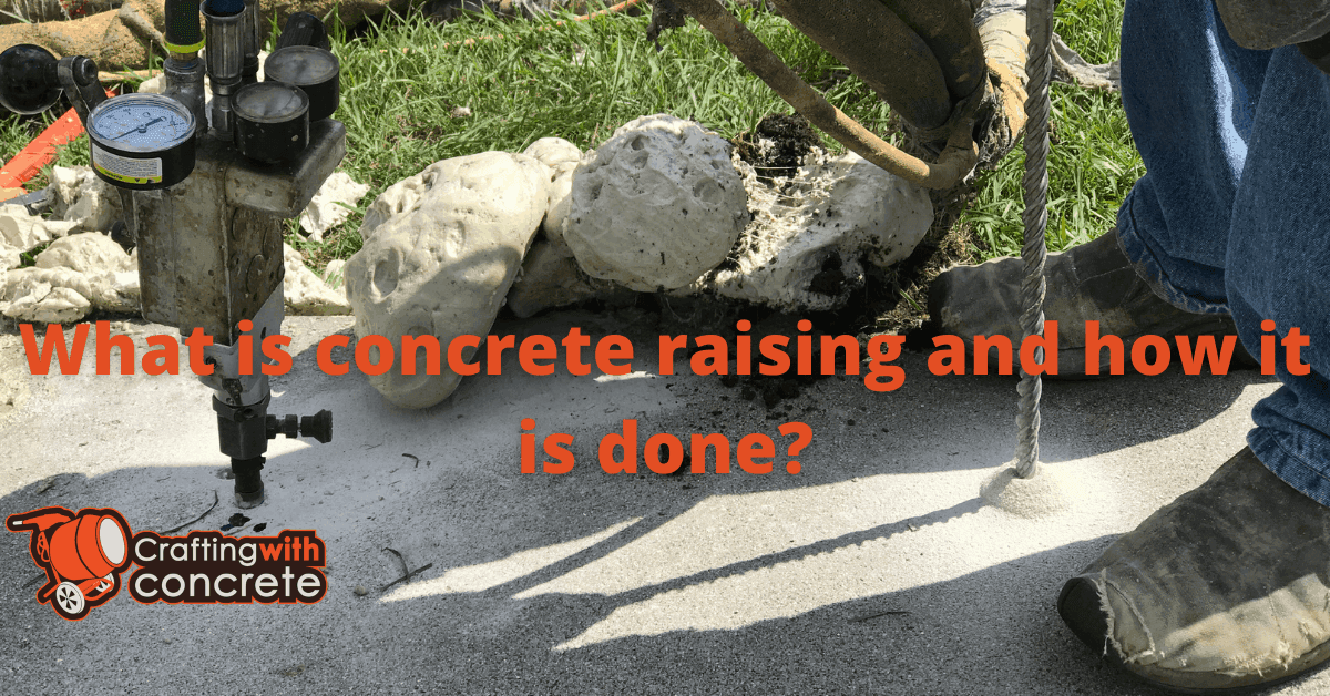What is concrete raising and how is it done?