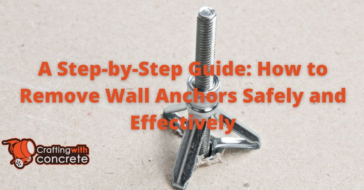 A StepbyStep Guide How to Remove Wall Anchors Safely and Effectively