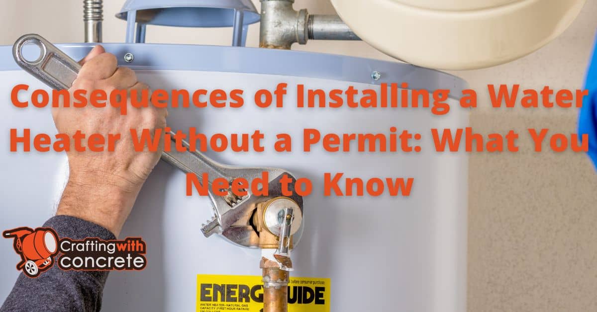 Water Heater Install Permit Risks & Solutions
