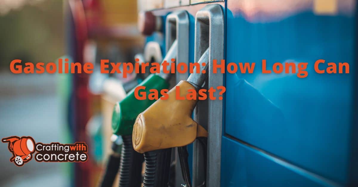 Gasoline Expiration How Long Can Gas Last?