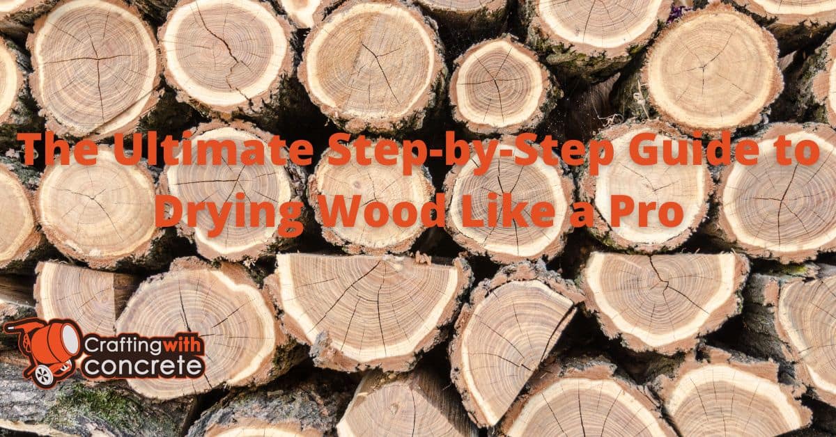 Ultimate Guide to Drying Wood: Air & Kiln Techniques