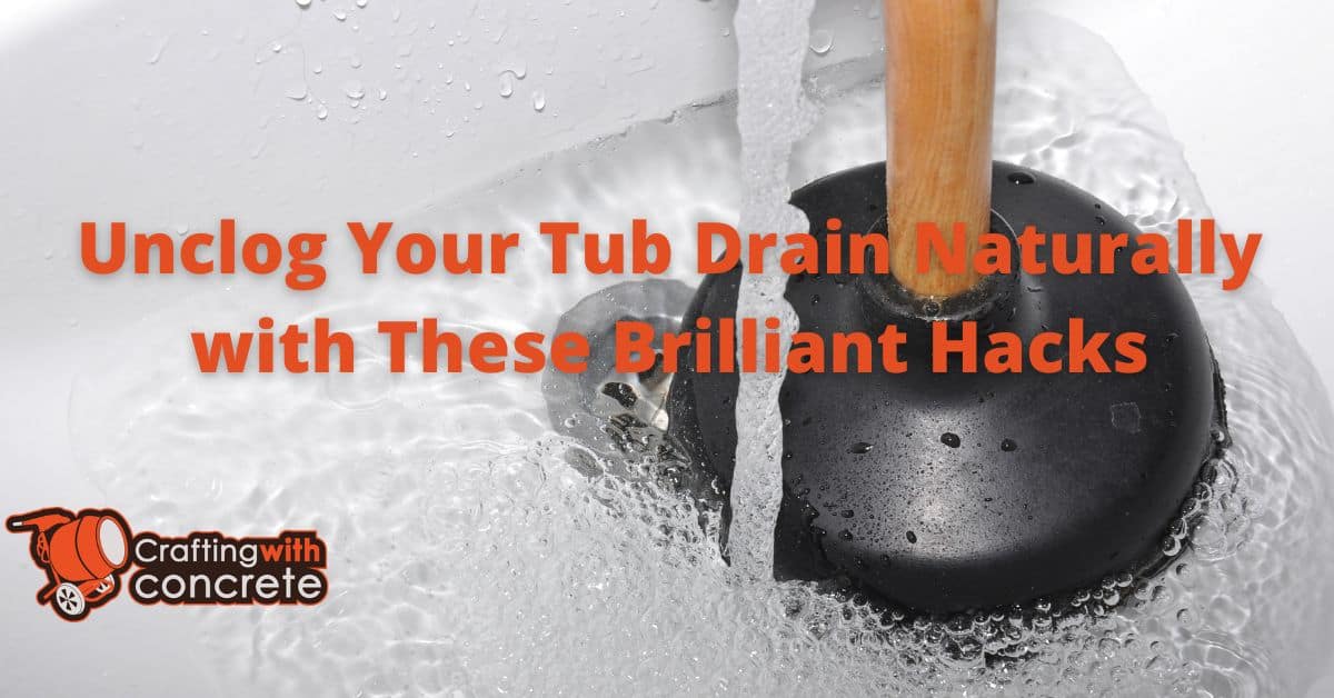 Unclog Bathtub Drains Naturally Easy DIY Hacks
