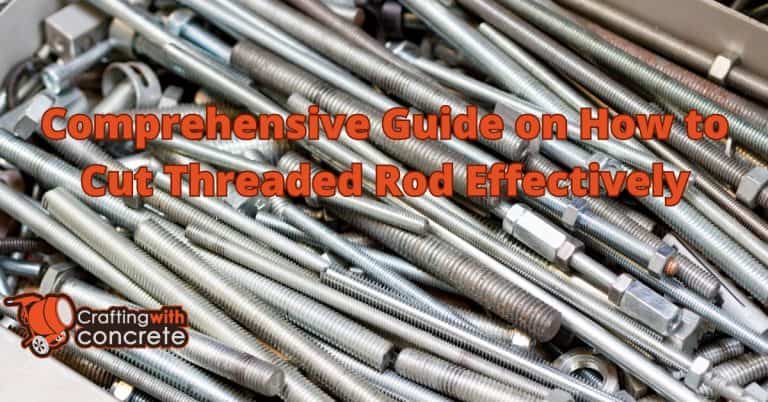 Cut Threaded Rods Like a Pro: Essential Tips & Tricks ...