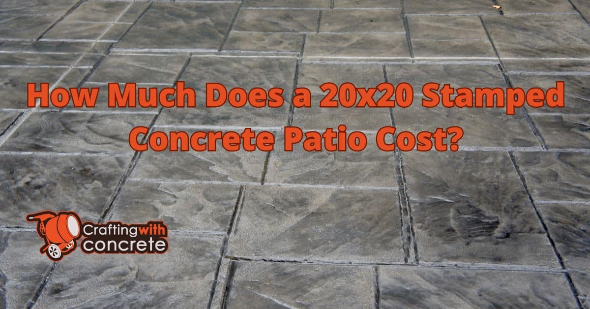 how much does a 20×20 stamped concrete patio cost