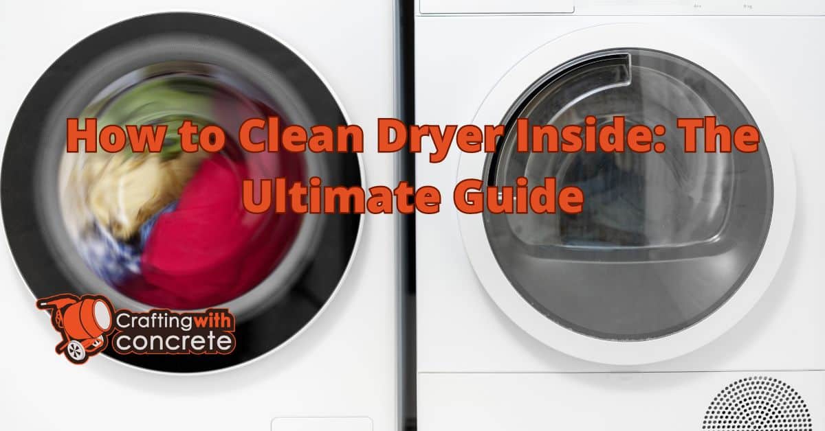 How to clean dryer inside