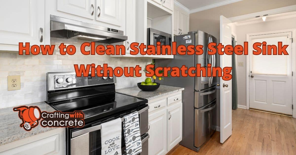 How to Clean Stainless Steel Sink Without Scratching