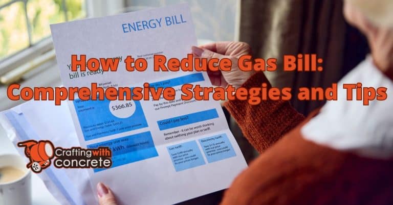How to reduce gas bill - craftingwithconcrete.com