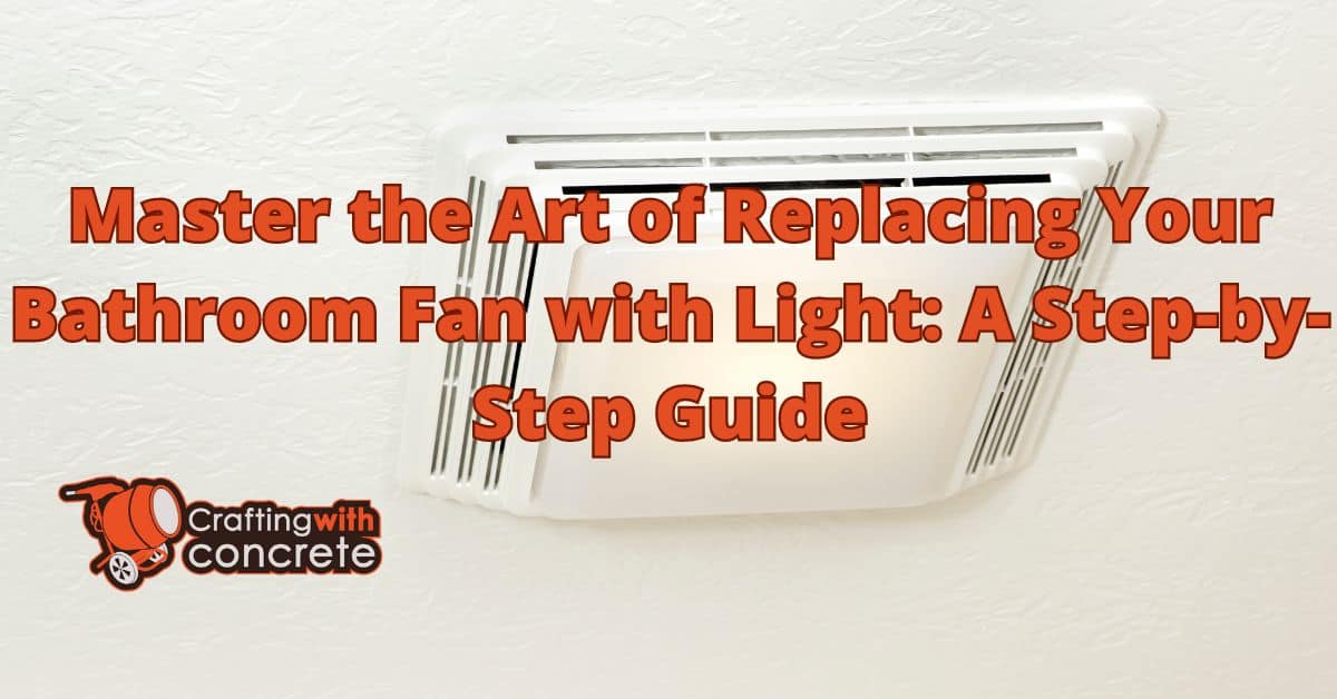 How to replace bathroom fan with light