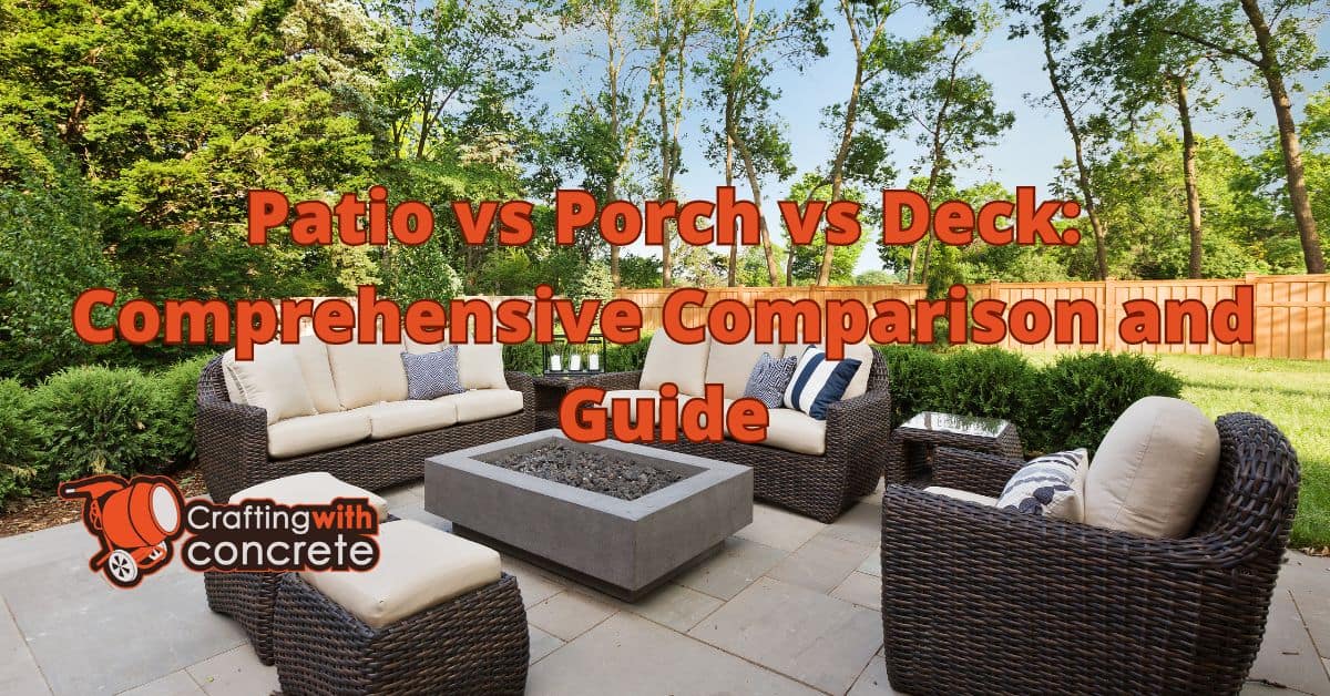 Patio vs porch vs deck