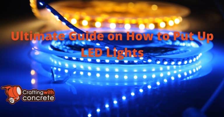 Ultimate Guide to Installing LED Lights at Home - craftingwithconcrete.com