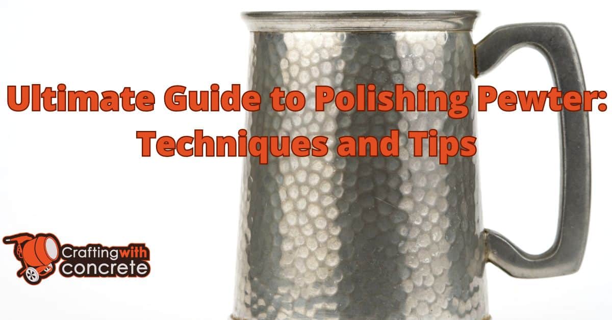 Needtoknow on how to polish pewter