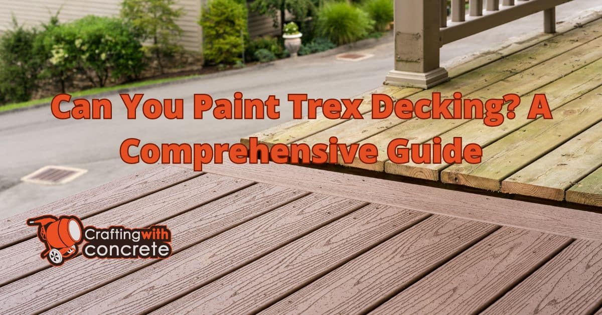 Can you paint trex decking