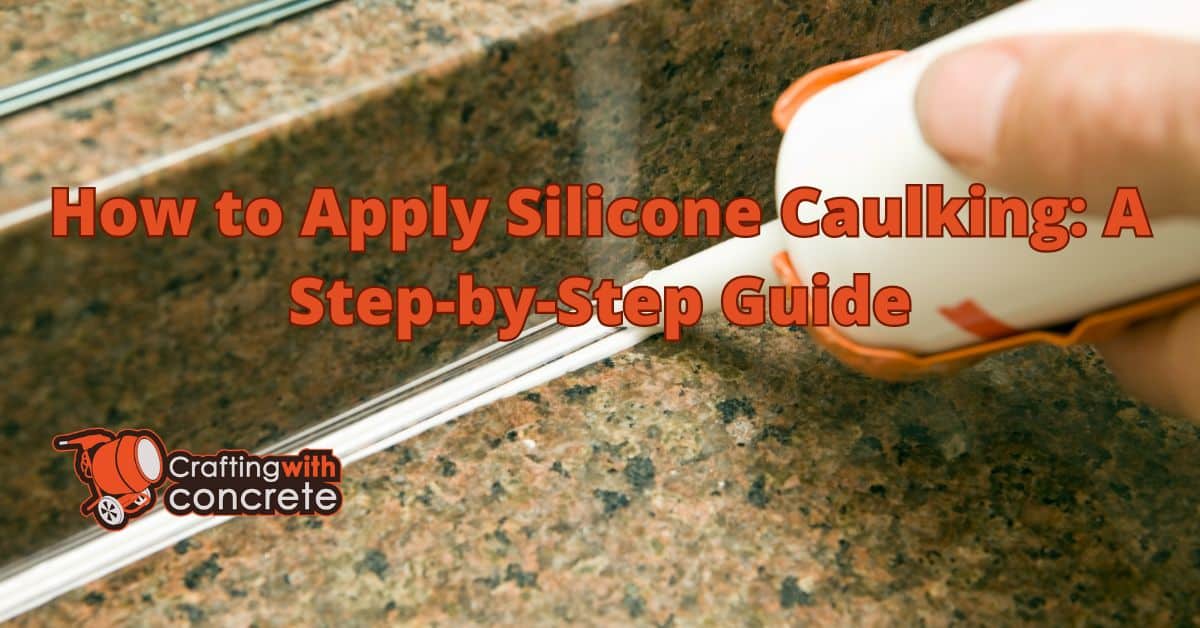 How to apply silicone caulking