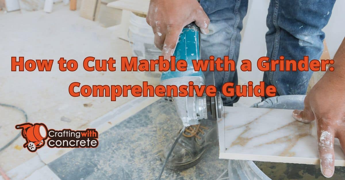 How to cut marble with a grinder