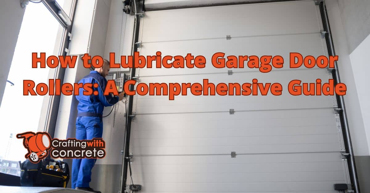 How to lubricate garage door rollers