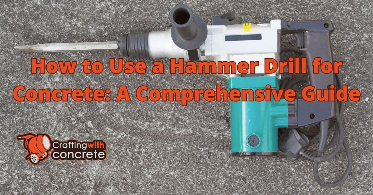How to use a hammer drill for concrete