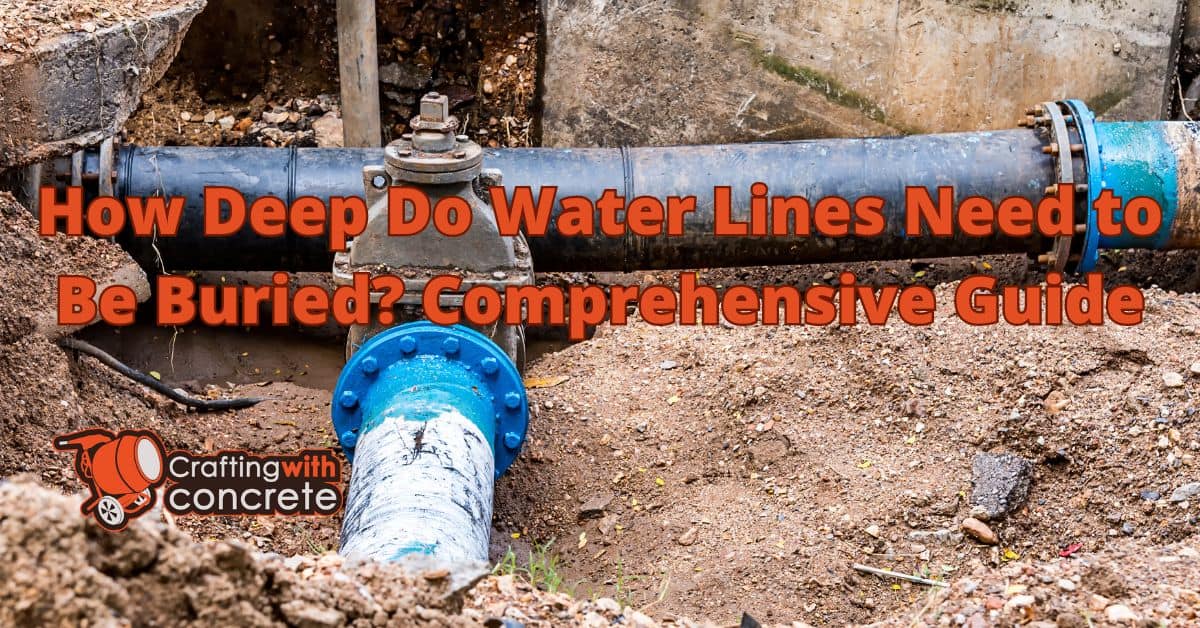 How deep do water lines need to be buried