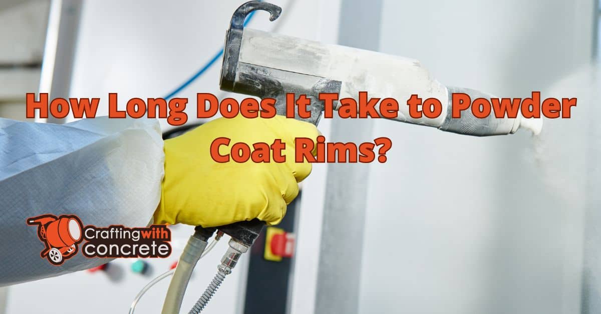 How Long Does It Take To Powder Coat Wheels