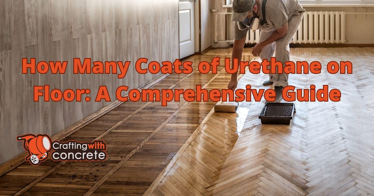 How many coats of urethane on floor