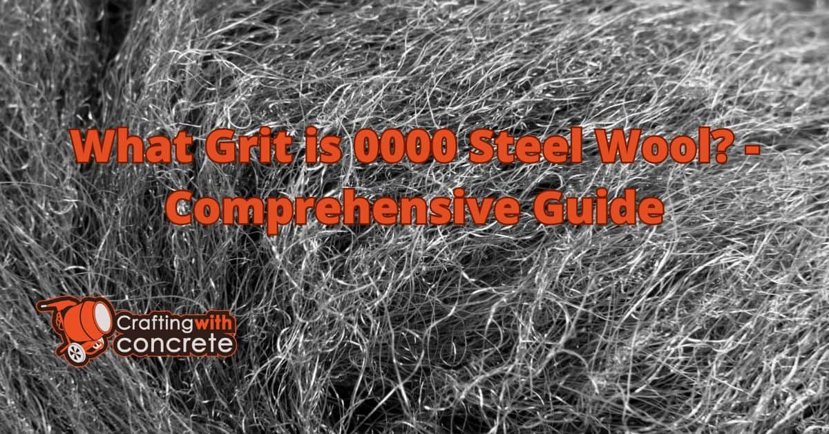 What grit is 0000 steel wool