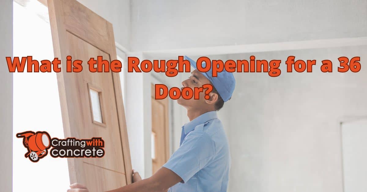 What is the rough opening for a 36 door