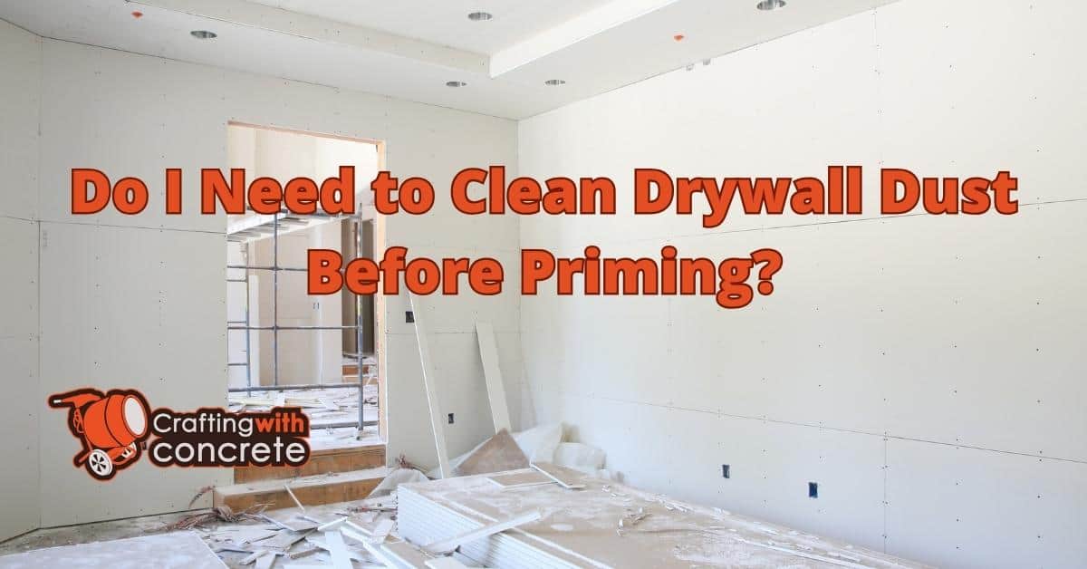Cleaning Drywall Dust Before Priming