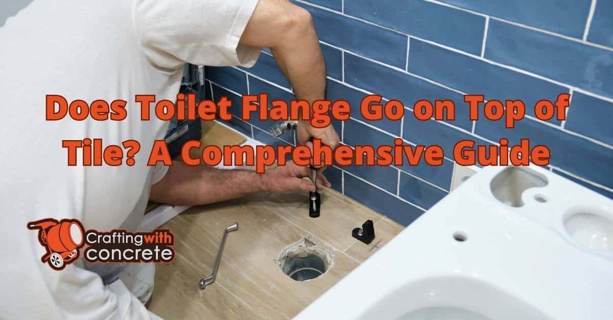 Toilet Flange Installation Tile or Under?