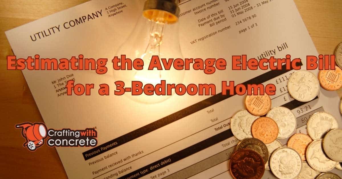 Average Electric Bill for 3 Bedroom House - Costs & Tips